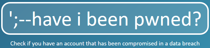 HaveIBeenPwned - Why do I need a password manager?